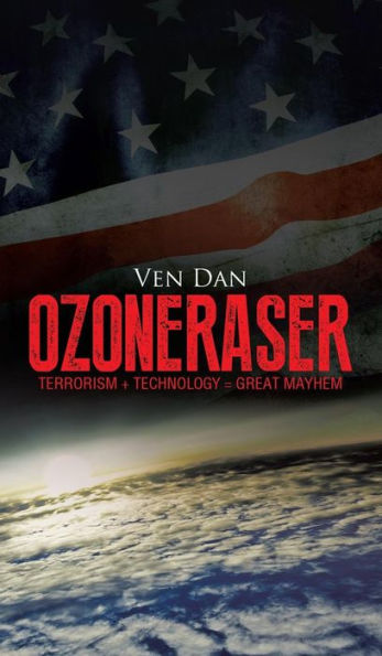 Ozoneraser: Terrorism + Technology = Great Mayhem