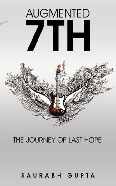 Augmented 7Th: The Journey Of Last Hope