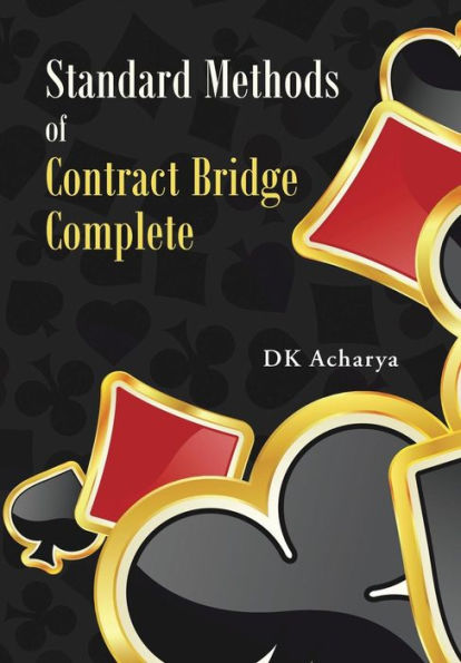 Standard Methods Of Contract Bridge Complete