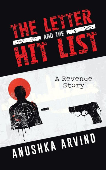 The Letter And The Hit List: A Revenge Story