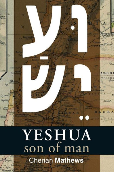 Yeshua, Son Of Man