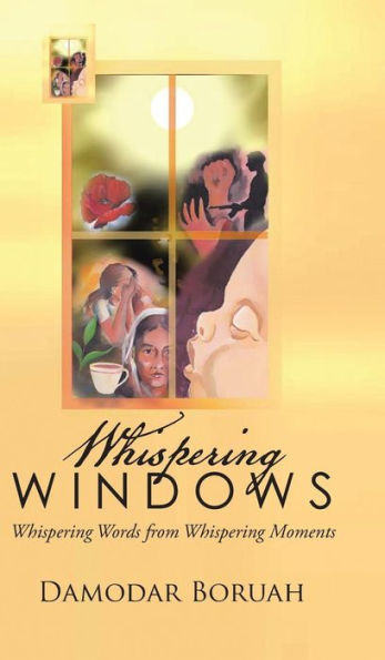 Whispering Windows: Whispering Words From Whispering Moments