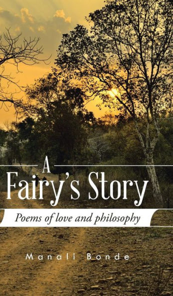 A Fairy's Story: Poems Of Love And Philosophy