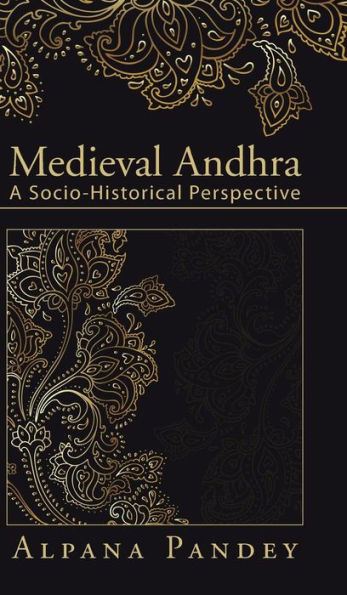 Medieval Andhra: A Socio-Historical Perspective