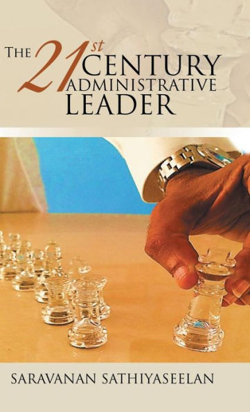 The 21St Century Administrative Leader