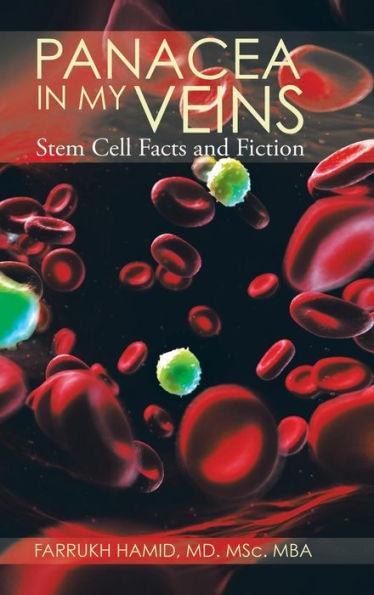 Panacea In My Veins: Stem Cell Facts And Fiction