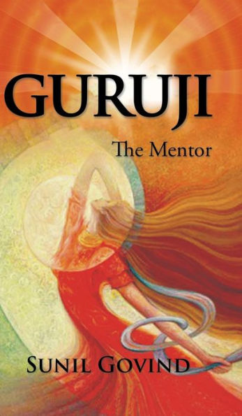 Guruji: The Mentor