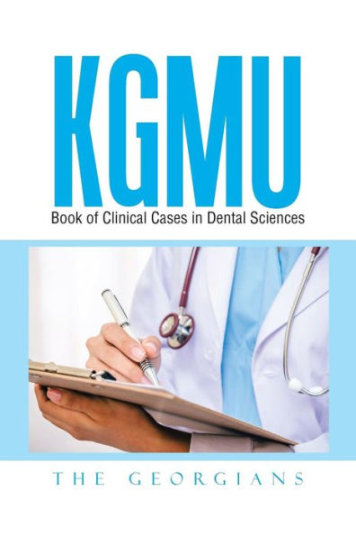Kgmu Book Of Clinical Cases In Dental Sciences