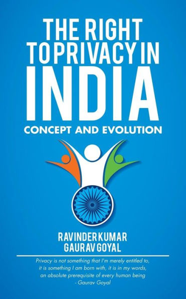 The Right To Privacy In India: Concept And Evolution - 9781482868661