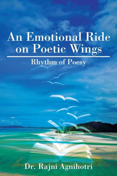 An Emotional Ride On Poetic Wings