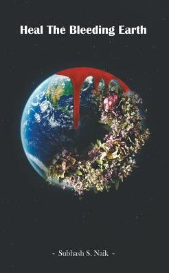 Heal The Bleeding Earth
