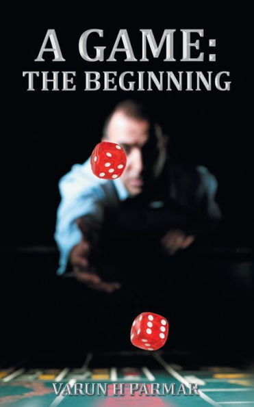 A Game: The Beginning - 9781482889765