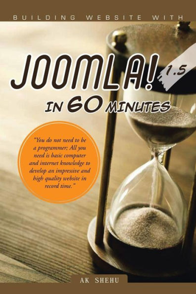Building Website With Joomla! 1.5 In 60 Minutes