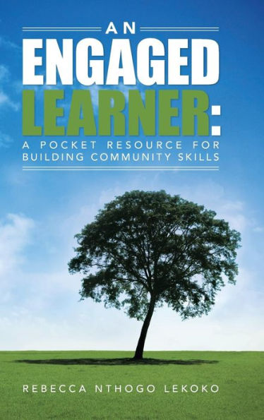 An Engaged Learner: A Pocket Resource For Building Community Skills