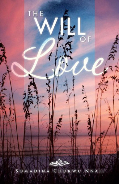 The Will Of Love