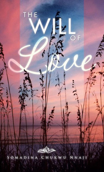 The Will Of Love