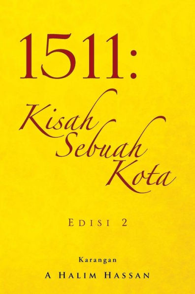 1511 : Kisah Sebuah Kota (Indonesian Edition)
