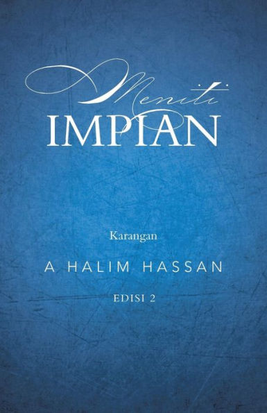 Meniti Impian (Malay Edition)