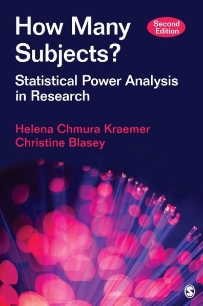 How Many Subjects?: Statistical Power Analysis In Research
