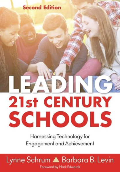 Leading 21St Century Schools: Harnessing Technology For Engagement And Achievement