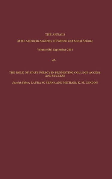 The Role Of State Policy In Promoting College Access And Success (The Annals Of The American Academy Of Political And Social Science Series)