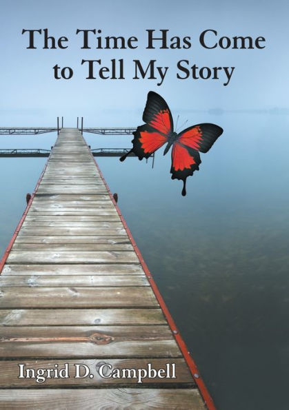 The Time Has Come To Tell My Story