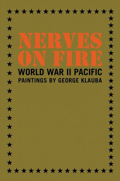 Nerves On Fire: World War Ii Pacific Paintings