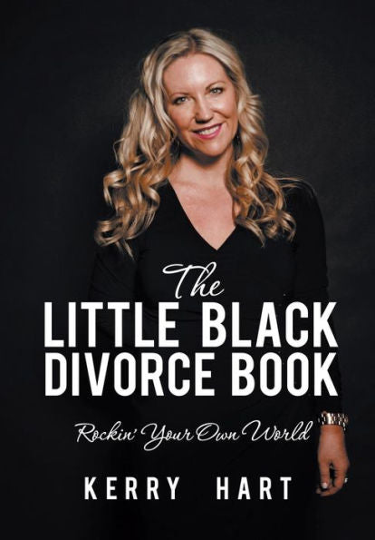 The Little Black Divorce Book: Rockin' Your Own World