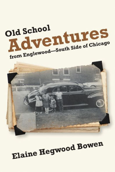 Old School Adventures From Englewood?Outh Side Of Chicago