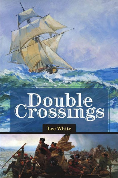 Double Crossings