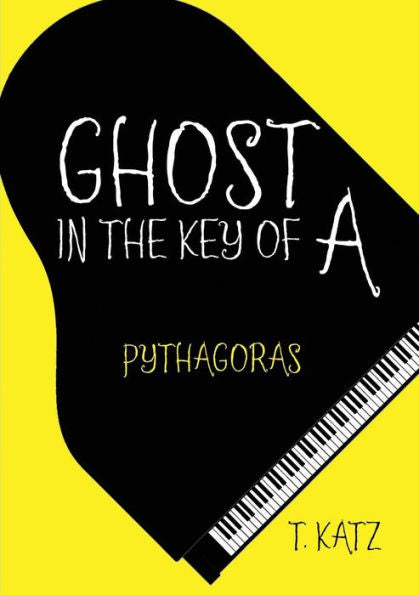 Ghost In The Key Of A: Pythagoras