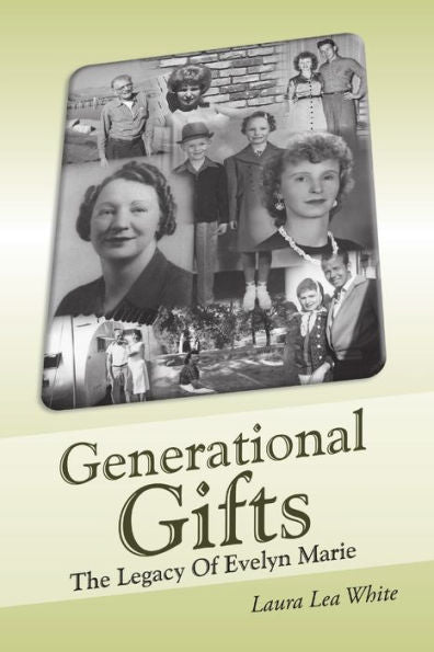 Generational Gifts: The Legacy Of Evelyn Marie