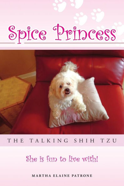 Spice Princess The Talking Shih Tzu: She Is Fun To Live With!