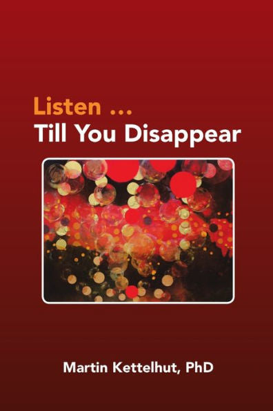 Listen ?Ill You Disappear