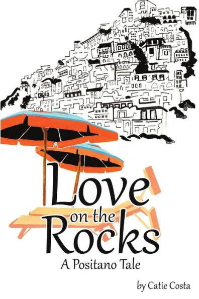 Love On The Rocks: A Positano Tale