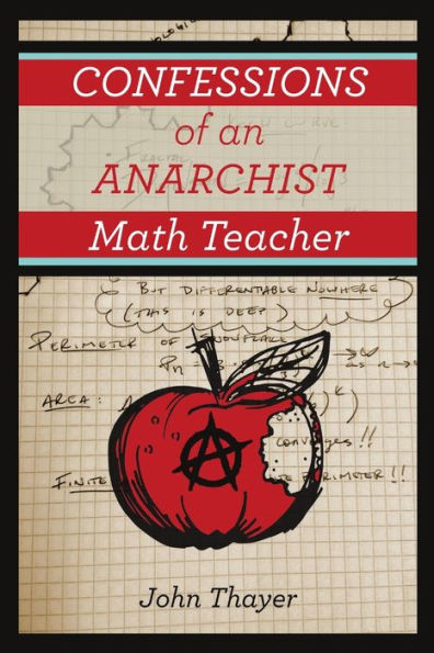 Confessions Of An Anarchist Math Teacher