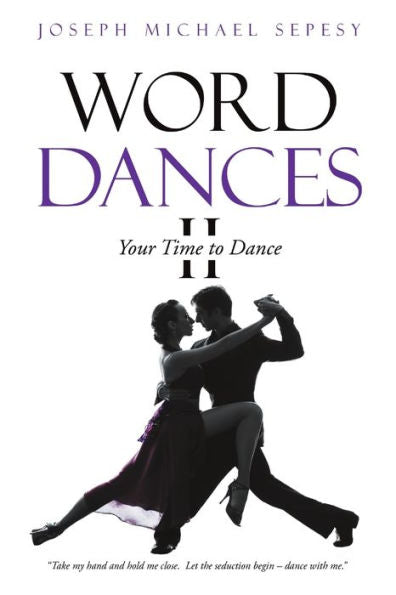 Word Dances Ii: Your Time To Dance