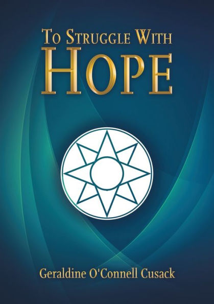 To Struggle With Hope