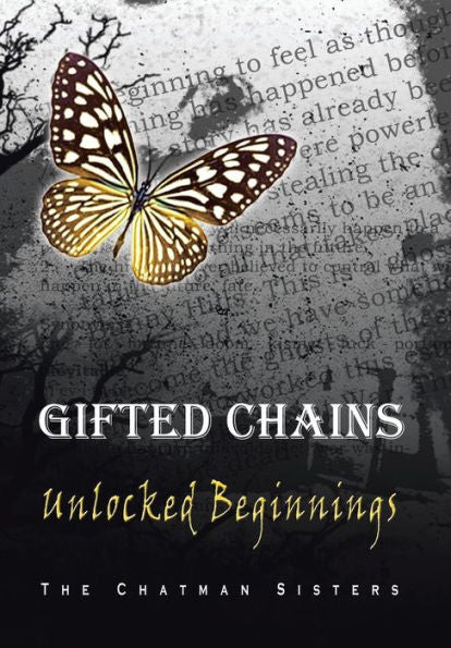 Gifted Chains: Unlocked Beginnings