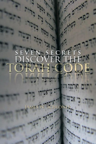 Seven Secrets Discover The Torah Code
