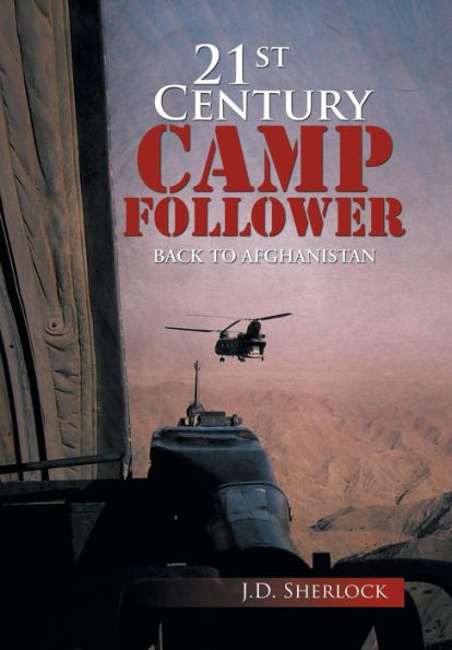 21St Century Camp Follower: Back To Afghanistan