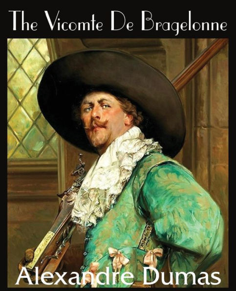 The Vicomte De Bragelonne