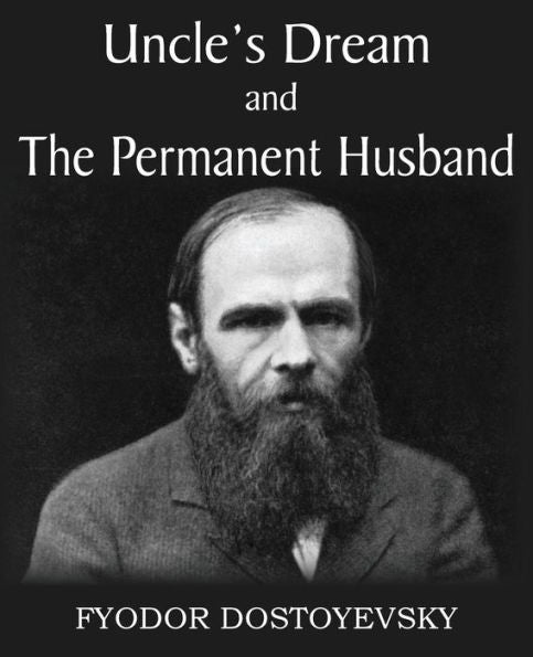 Uncle's Dream And The Permanent Husband