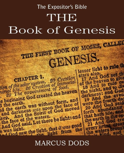 The Expositor's Bible: The Book Of Genesis