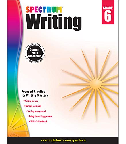 Spectrum 6Th Grade Writing Workbook?????state Standards For Informative, Argumentative, And Story Writing With Writer?????s Handbook And Answer Key For Homeschool Or Classroom (136 Pgs)