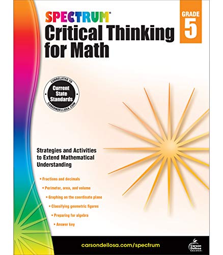 Spectrum Grade 5 Critical Thinking For Math Workbook?????state Standards For 5Th Grade Geometry, Fractions, Decimals With Answer Key For Homeschool Or Classroom (128 Pgs)