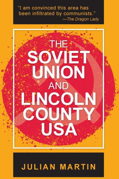 The Soviet Union And Lincoln County Usa