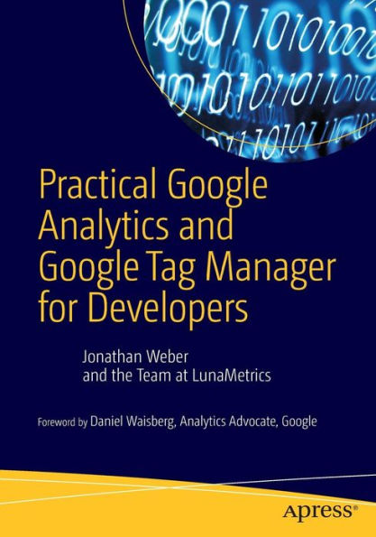 Practical Google Analytics And Google Tag Manager For Developers