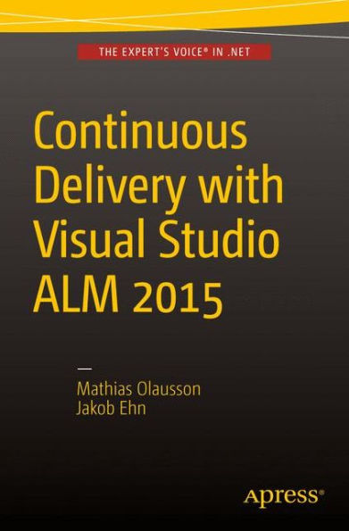 Continuous Delivery With Visual Studio Alm 2015