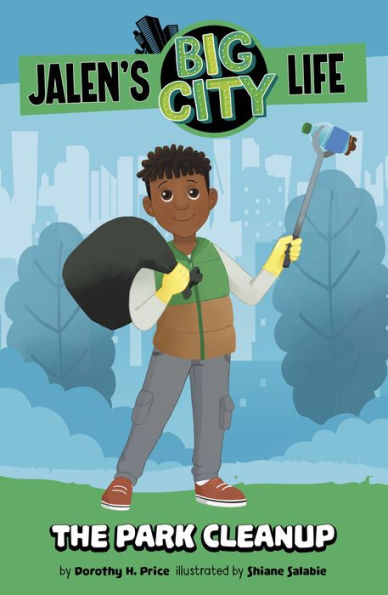 The Park Cleanup (Jalen's Big City Life) - 9781484680865